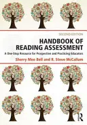 Manuel d'évaluation de la lecture : Une ressource unique pour les futurs éducateurs et les éducateurs en exercice - Handbook of Reading Assessment: A One-Stop Resource for Prospective and Practicing Educators