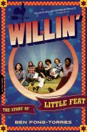 Willin' : L'histoire de Little Feat - Willin': The Story of Little Feat