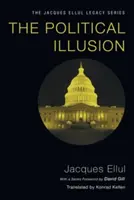 L'illusion politique - The Political Illusion