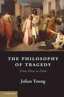 La philosophie de la tragédie - The Philosophy of Tragedy