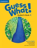 Livre de l'élève Guess What ! American English Level 4 - Guess What! American English Level 4 Student's Book