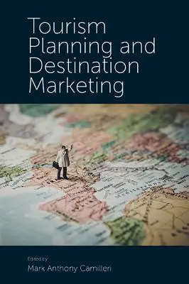 Planification du tourisme et marketing de destination - Tourism Planning and Destination Marketing