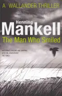 L'homme qui souriait - Kurt Wallander - Man Who Smiled - Kurt Wallander