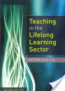 L'enseignement dans le secteur de l'éducation et de la formation tout au long de la vie - Teaching in the Lifelong Learning Sector