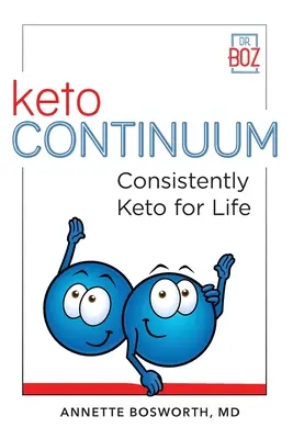 cétoCONTINUUM Céto à l'état pur pour la vie - ketoCONTINUUM Consistently Keto For Life