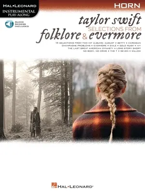 Taylor Swift - Selections from Folklore & Evermore : Horn Play-Along Book with Online Audio : Horn Play-Along Book with Online Audio - Taylor Swift - Selections from Folklore & Evermore: Horn Play-Along Book with Online Audio: Horn Play-Along Book with Online Audio