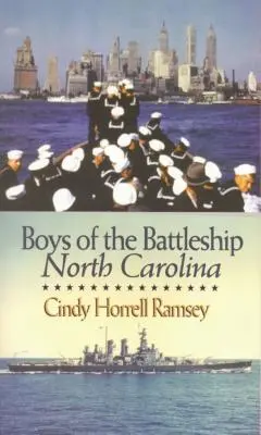 Les garçons du cuirassé North Carolina - Boys of the Battleship North Carolina