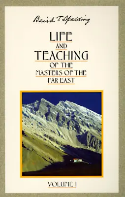 Vie et enseignement des maîtres de l'Extrême-Orient - Life and Teaching of the Masters of the Far East