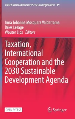 Fiscalité, coopération internationale et programme de développement durable à l'horizon 2030 - Taxation, International Cooperation and the 2030 Sustainable Development Agenda