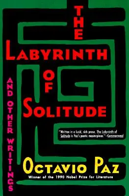 Le labyrinthe de la solitude - The Labyrinth of Solitude