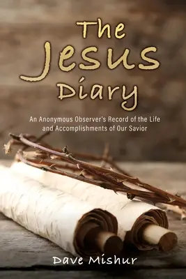 Le journal de Jésus - The Jesus Diary