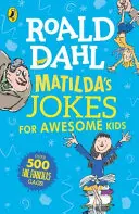 Matilda's Jokes For Awesome Kids (Les blagues de Matilda pour les enfants géniaux) - Matilda's Jokes For Awesome Kids