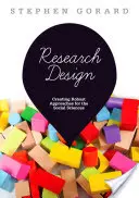 Conception de la recherche - Créer des approches robustes pour les sciences sociales - Research Design - Creating Robust Approaches for the Social Sciences