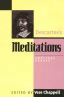 Les Méditations de Descartes : Essais critiques - Descartes's Meditations: Critical Essays