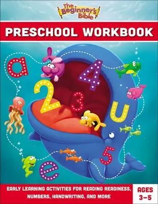 La Bible du débutant, cahier d'exercices pour les enfants d'âge préscolaire : Activités d'apprentissage précoce pour la lecture, les chiffres, l'écriture et plus encore. - The Beginner's Bible Preschool Workbook: Early Learning Activities for Reading Readiness, Numbers, Handwriting, and More