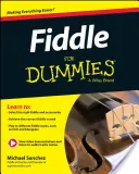 Le violon pour les nuls : livre + instruction vidéo et audio en ligne - Fiddle for Dummies: Book + Online Video and Audio Instruction