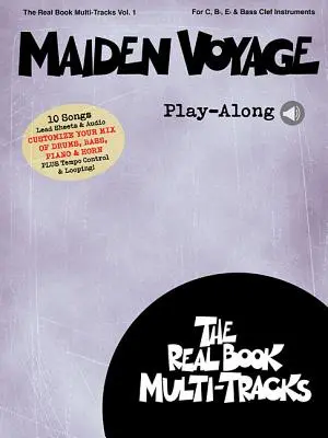 Maiden Voyage Play-Along : Real Book Multi-Tracks Volume 1 - Maiden Voyage Play-Along: Real Book Multi-Tracks Volume 1