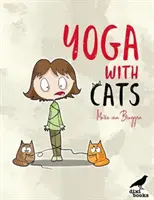 Le yoga avec les chats - Yoga with Cats