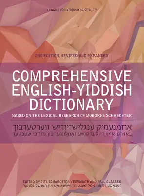 Dictionnaire complet anglais-yiddish : Révisé et élargi - Comprehensive English-Yiddish Dictionary: Revised and Expanded