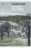 Dans la vallée - Le paysage d'un écrivain - Down in the Valley - A Writer's Landscape