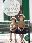 Coudre japonais - 20 charmants modèles pour enfants - Sew Japanese - 20 charming patterns for children