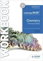 Cambridge Igcse(tm) Chemistry Practical Skills Workbook (Manuel de compétences pratiques en chimie de Cambridge Igcse(tm)) - Cambridge Igcse(tm) Chemistry Practical Skills Workbook