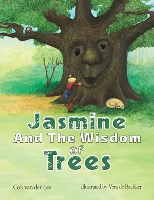 Le jasmin et la sagesse des arbres - Jasmine and the Wisdom of Trees