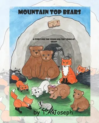 Les ours du sommet de la montagne - The Mountain Top Bears