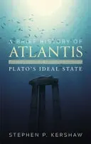 Brève histoire de l'Atlantide - L'État idéal de Platon - Brief History of Atlantis - Plato's Ideal State