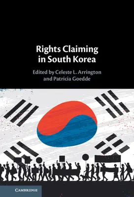 La revendication des droits en Corée du Sud - Rights Claiming in South Korea