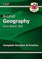 A-Level Geography : AQA Year 1 & 2 Complete Revision & Practice - A-Level Geography: AQA Year 1 & 2 Complete Revision & Practice