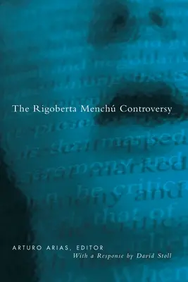 Controverse autour de Rigoberta Menchu - Rigoberta Menchu Controversy