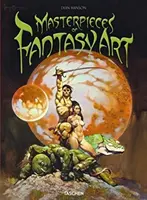 Chefs-d'œuvre de l'art fantastique - Masterpieces of Fantasy Art