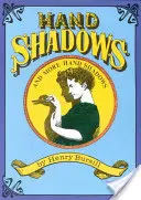 Des ombres à la main et encore des ombres à la main - Hand Shadows and More Hand Shadows