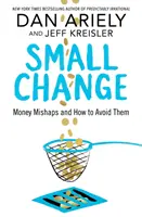 La petite monnaie - Les mésaventures de l'argent et comment les éviter - Small Change - Money Mishaps and How to Avoid Them