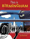 This is Birmingham - Un aperçu des trésors secrets de la ville - This is Birmingham - A Glimpse of the City's Secret Treasures