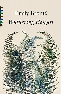 Hauteurs de Hurlevent - Wuthering Heights