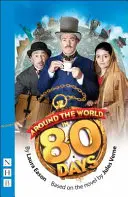 Le tour du monde en 80 jours (version scénique) - Around the World in 80 Days (stage version)