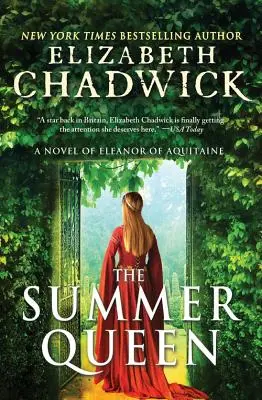 La Reine d'été : Un roman d'Aliénor d'Aquitaine - The Summer Queen: A Novel of Eleanor of Aquitaine