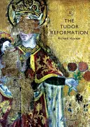 La Réforme des Tudor - The Tudor Reformation