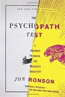 Le test du psychopathe : Un voyage à travers l'industrie de la folie - The Psychopath Test: A Journey Through the Madness Industry