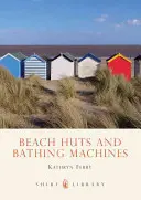 Cabines de plage et machines à laver - Beach Huts and Bathing Machines