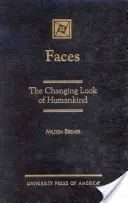 Les visages : L'évolution de l'apparence de l'humanité - Faces: The Changing Look of Humankind