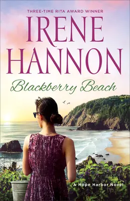 Blackberry Beach : Un roman de Hope Harbor - Blackberry Beach: A Hope Harbor Novel