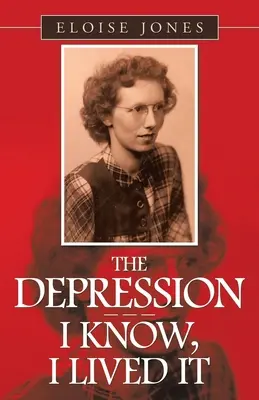 La dépression - - - Je le sais, je l'ai vécue - The Depression - - - I Know, I Lived It