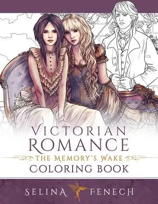 Victorian Romance - The Memory's Wake - Livre à colorier - Victorian Romance - The Memory's Wake Coloring Book