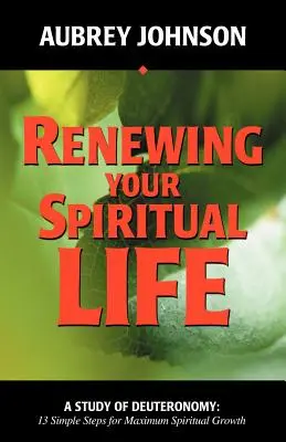 Renouveler sa vie spirituelle - Renewing Your Spiritual Life