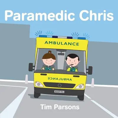 L'ambulancier Chris - Paramedic Chris