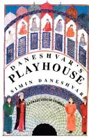 La maison de jeu de Daneshvar - Daneshvar's Playhouse