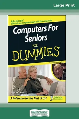 Ordinateurs pour les seniors pour les nuls(R) (16pt Large Print Edition) - Computers for Seniors for Dummies(R) (16pt Large Print Edition)